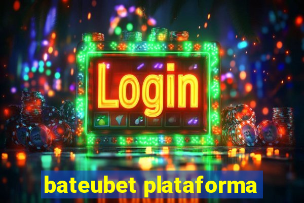 bateubet plataforma